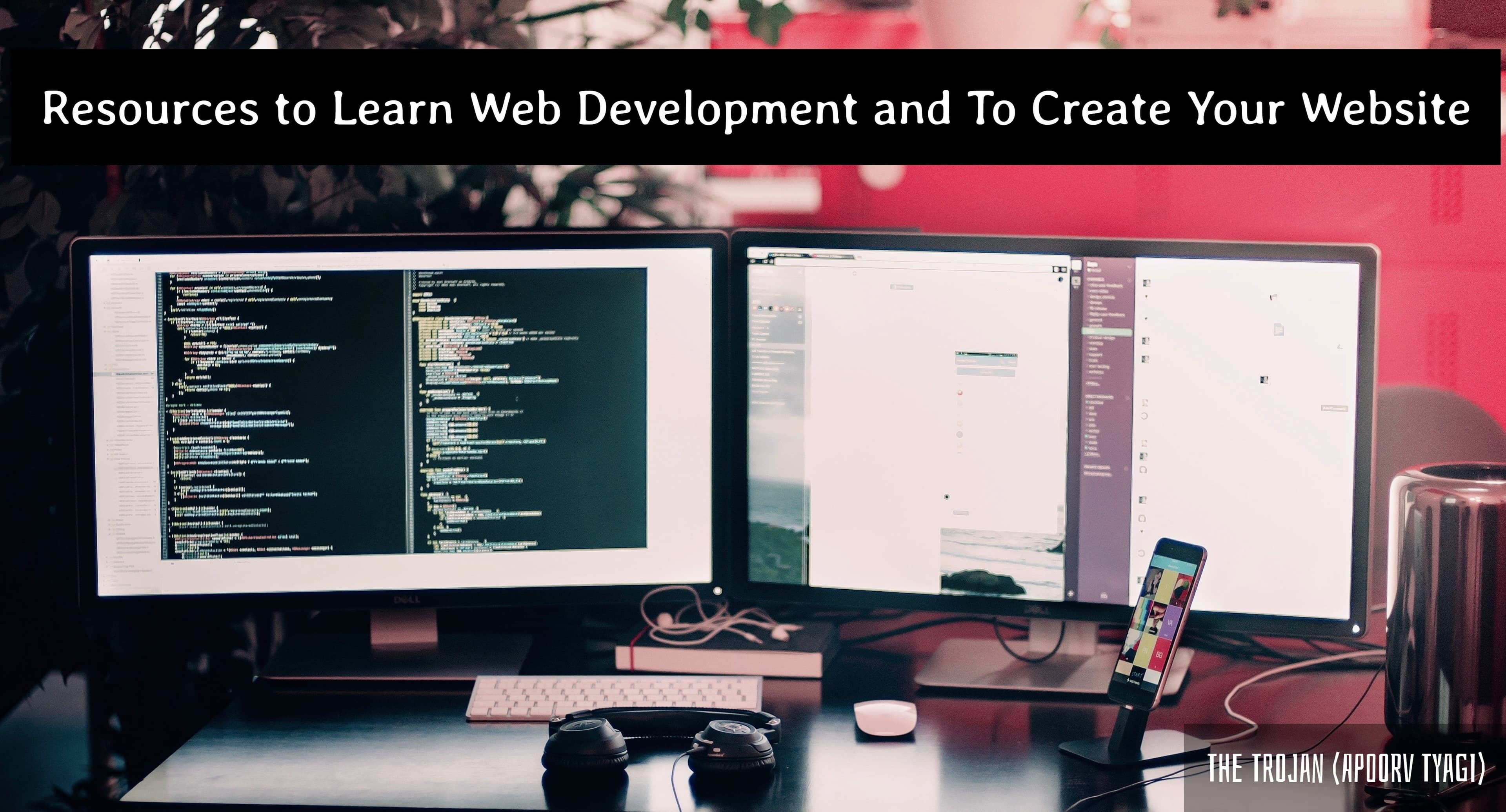 Useful Resources To Learn Web Development & To Create Your Website